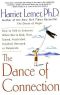 [Dance books 05] • The Dance of Connection · How to Talk to Someone When You're Mad, Hurt, Scared, Frustrated, Insulted, Betrayed, or Desperate